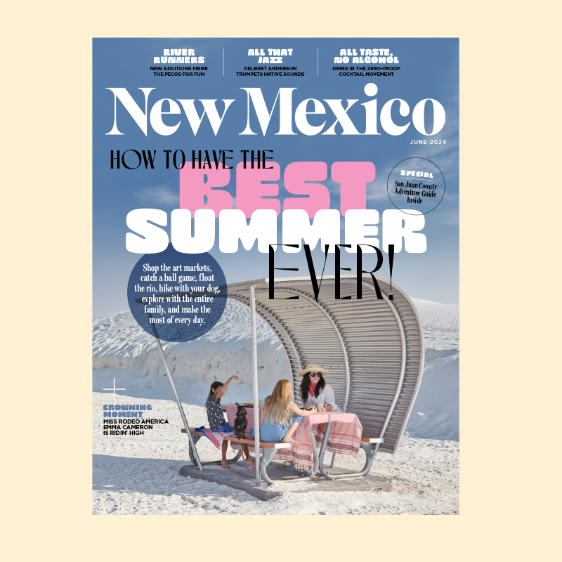 New Mexico Magazine June 2024