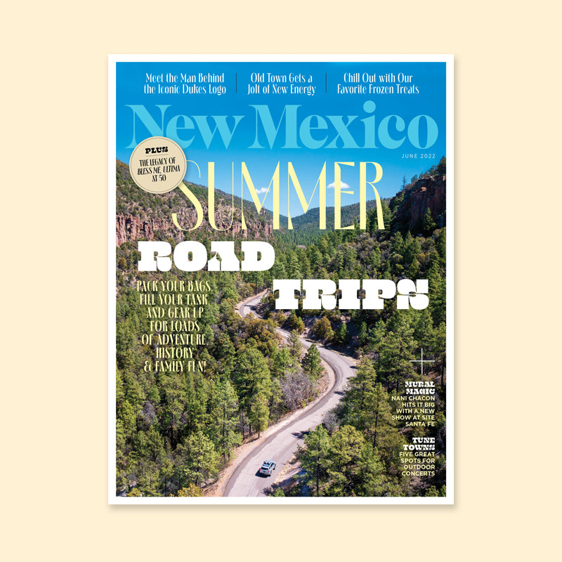New Mexico Magazine June 2022 Issue