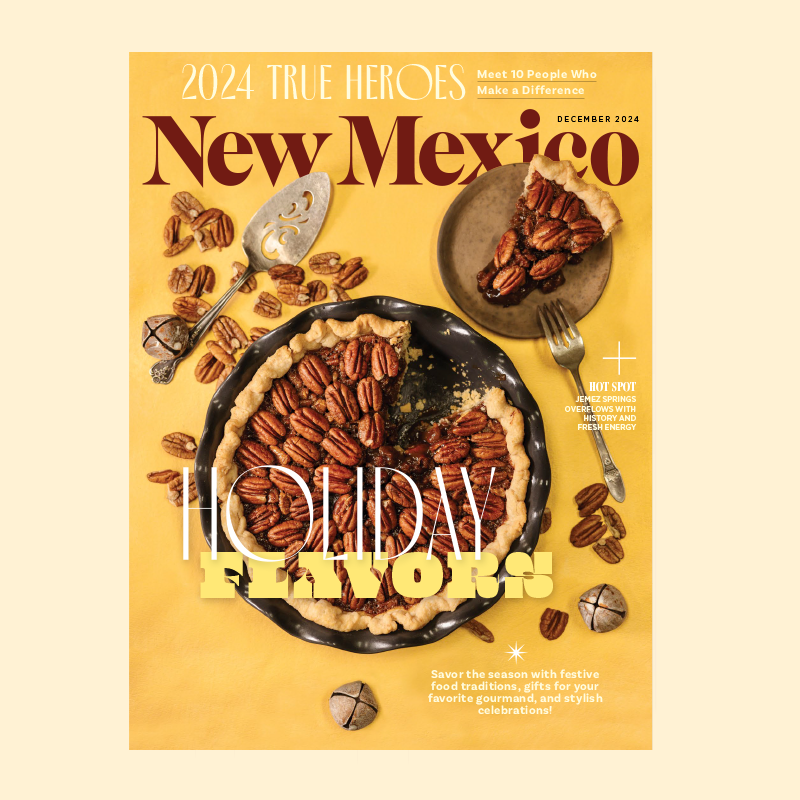 December 2024 Issue of New Mexico Magazine - Pecan Pie cover