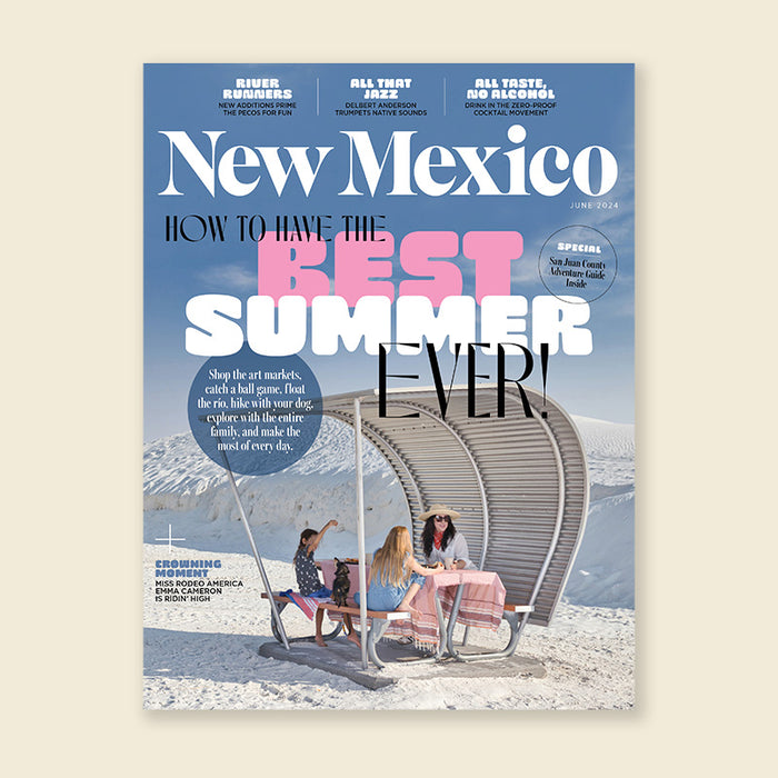 New Mexico Magazine June 2024