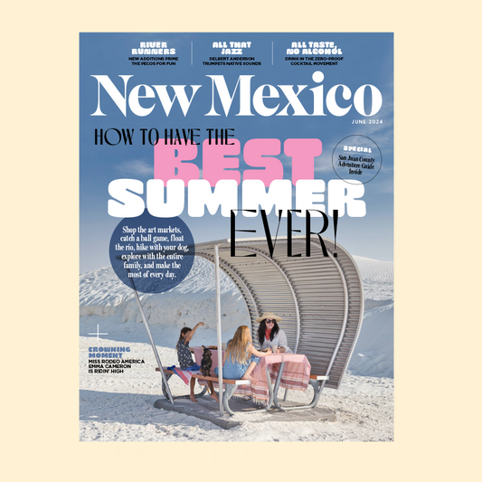 New Mexico Magazine June 2024